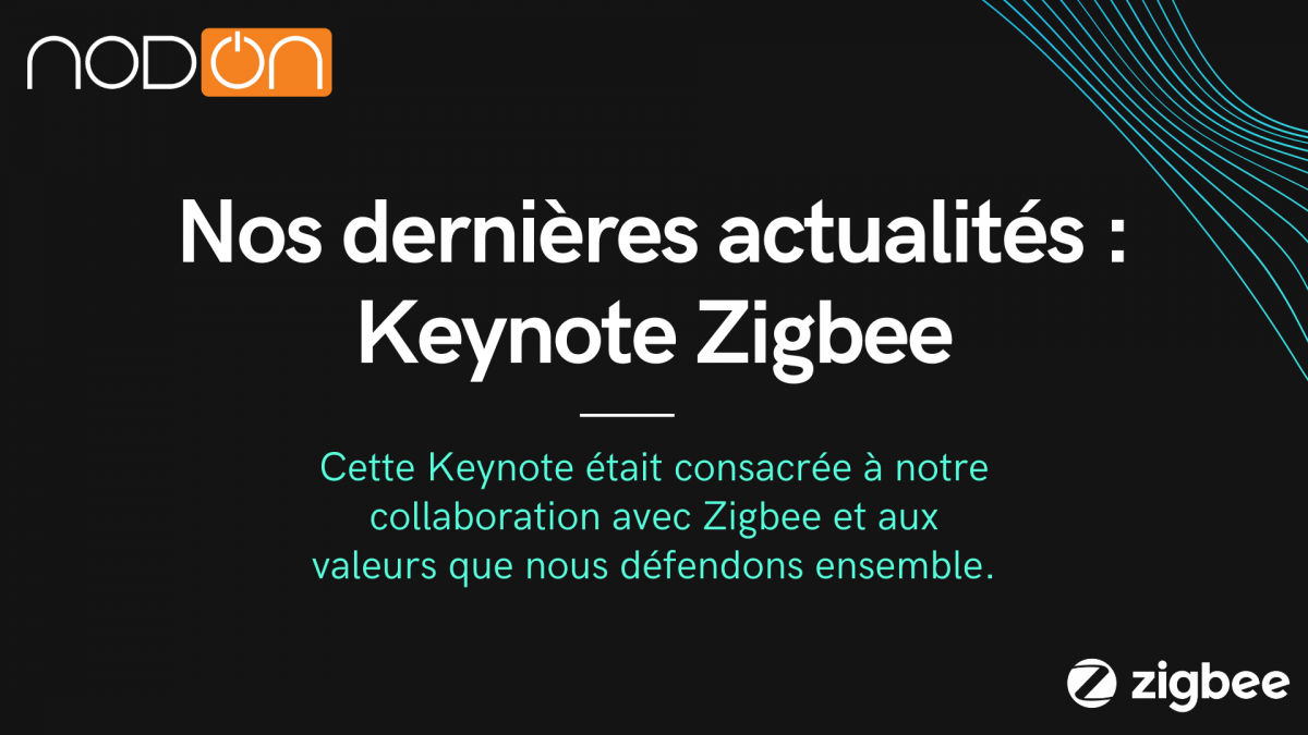 Vous avez manqué nos dernières grandes annonces Zigbee ?