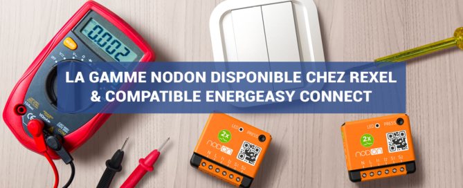 gamme nodon compatible Energeasy Connect
